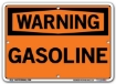 WARNING - Gasoline signs. Choose from 28 different materials for each sign. Part #: SI-W-60-GRP