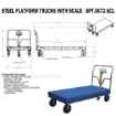 Steel Platform Truck 3600 lb. Capacity 24X48 W/Scale and 8"x2" Glass Filled Nylon casters. Drawing